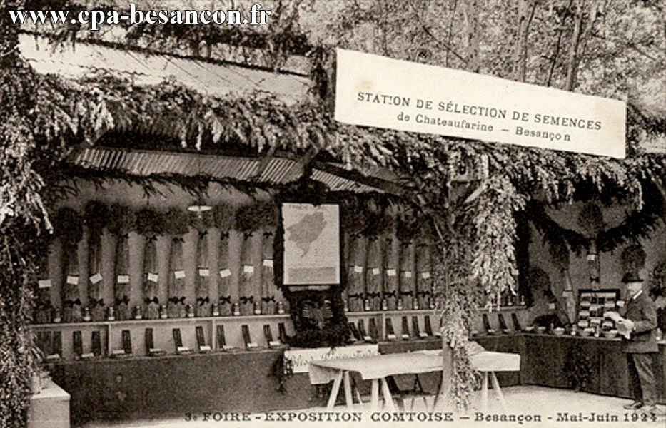 3e FOIRE - EXPOSITION COMTOISE - Besançon - Mai-Juin 1924 - Station de sélection de Semences de Chateaufarine - Besançon